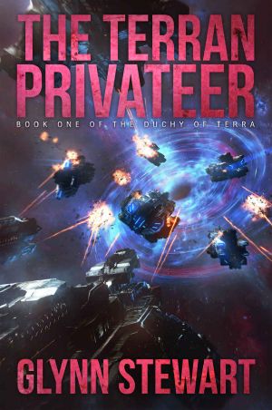 [Duchy of Terra 01] • The Terran Privateer